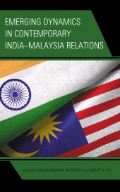 E-book, Emerging Dynamics in Contemporary India-Malaysia Relations, Lexington Books