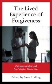 E-book, The Lived Experience of Forgiveness : Phenomenological and Psychological Perspectives, Lexington Books