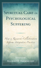 E-book, Spiritual Care in Psychological Suffering : How a Research Collaboration Informs Integrative Practice, Lexington Books