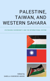 E-book, Palestine, Taiwan, and Western Sahara : Statehood, Sovereignty, and the International System, Lexington Books