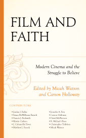 E-book, Film and Faith : Modern Cinema and the Struggle to Believe, Lexington Books