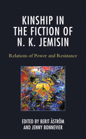 E-book, Kinship in the Fiction of N. K. Jemisin : Relations of Power and Resistance, Lexington Books