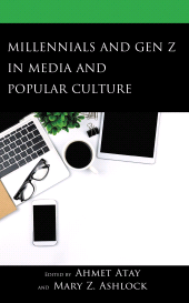 E-book, Millennials and Gen Z in Media and Popular Culture, Lexington Books