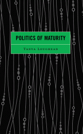 E-book, Politics of Maturity, Lexington Books