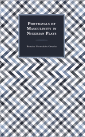 E-book, Portrayals of Masculinity in Nigerian Plays, Lexington Books