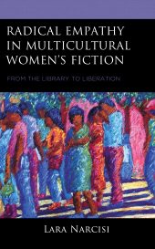 E-book, Radical Empathy in Multicultural Women's Fiction : From the Library to Liberation, Lexington Books
