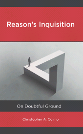 E-book, Reason's Inquisition : On Doubtful Ground, Lexington Books