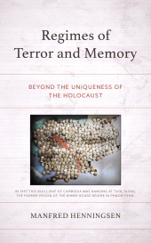 E-book, Regimes of Terror and Memory : Beyond the Uniqueness of the Holocaust, Lexington Books