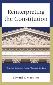 E-book, Reinterpreting the Constitution : How the Supreme Court Changes the Law, Lexington Books