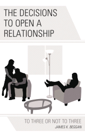 E-book, The Decisions to Open a Relationship : To Three or Not to Three, Lexington Books