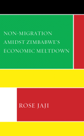 E-book, Non-Migration Amidst Zimbabwe's Economic Meltdown, Lexington Books