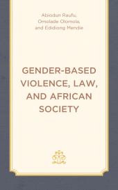 E-book, Gender-Based Violence, Law, and African Society, Lexington Books