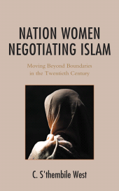 E-book, Nation Women Negotiating Islam : Moving Beyond Boundaries in the Twentieth Century, Lexington Books