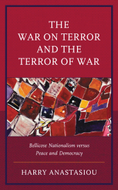 E-book, The War on Terror and Terror of War : Bellicose Nationalism versus Peace and Democracy, Lexington Books