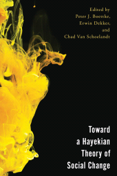 E-book, Toward a Hayekian Theory of Social Change, Lexington Books