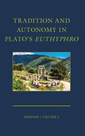 E-book, Tradition and Autonomy in Plato's Euthyphro, Lexington Books