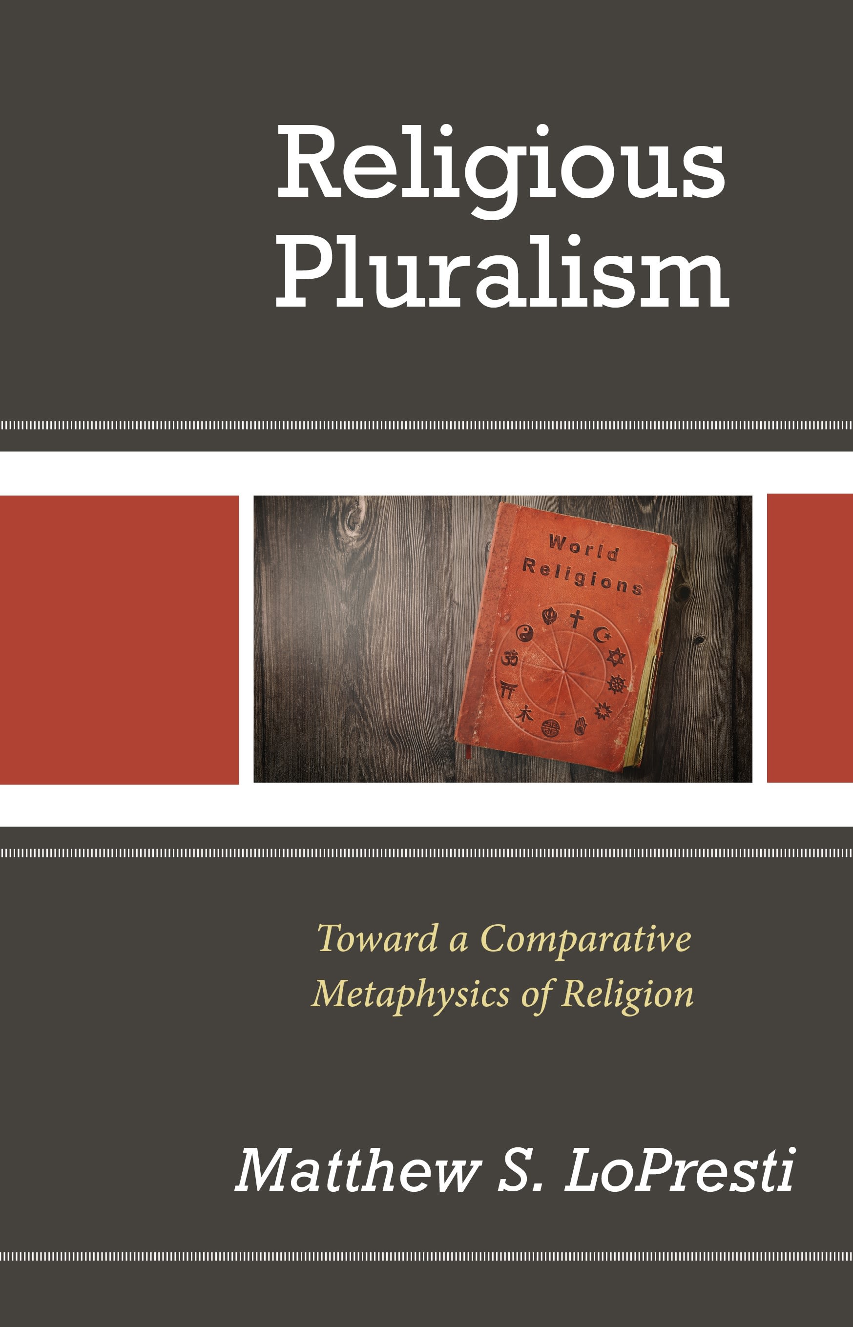 E-book, Religious Pluralism : Toward a Comparative Metaphysics of Religion, Lexington Books