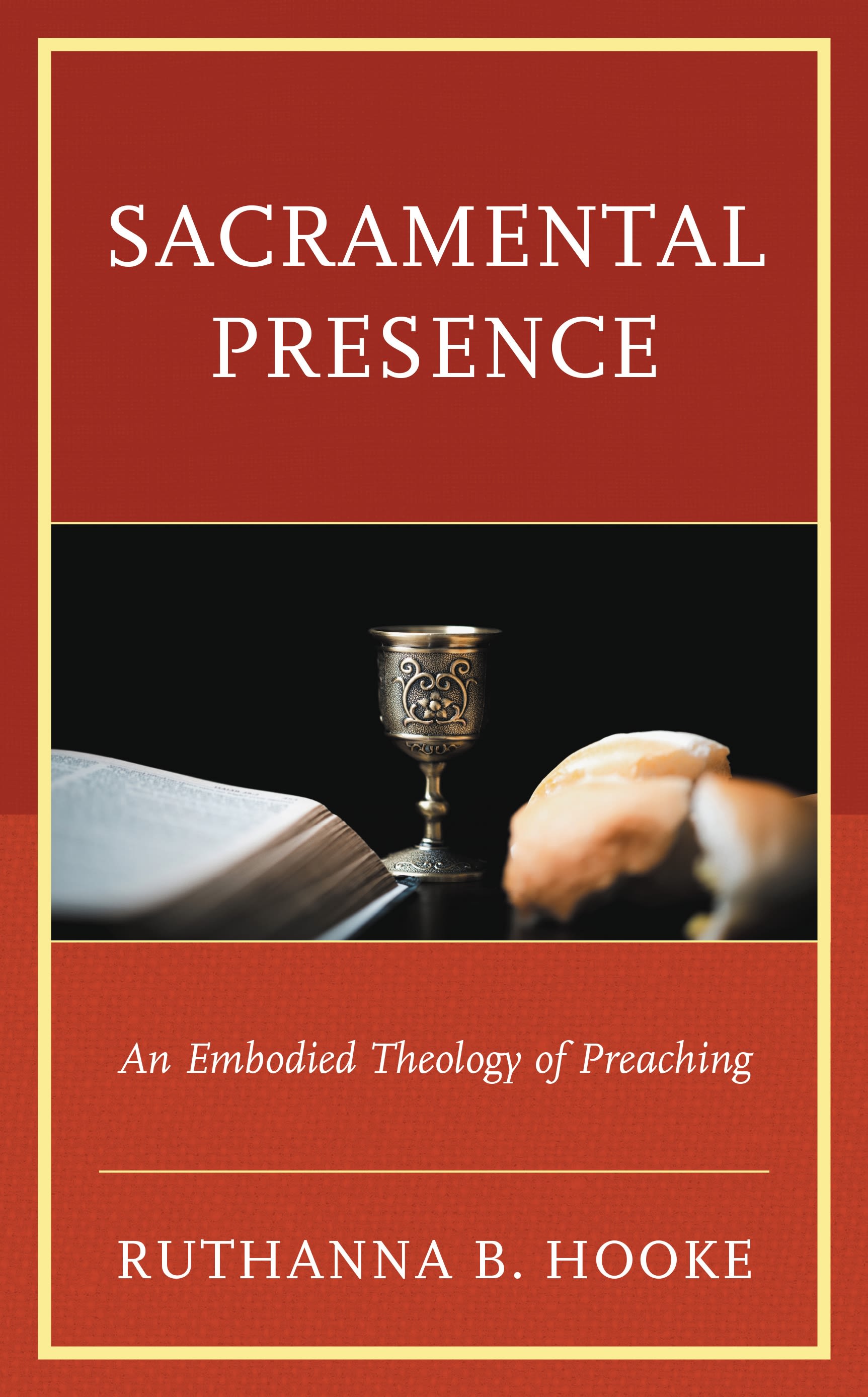 E-book, Sacramental Presence : An Embodied Theology of Preaching, Lexington Books