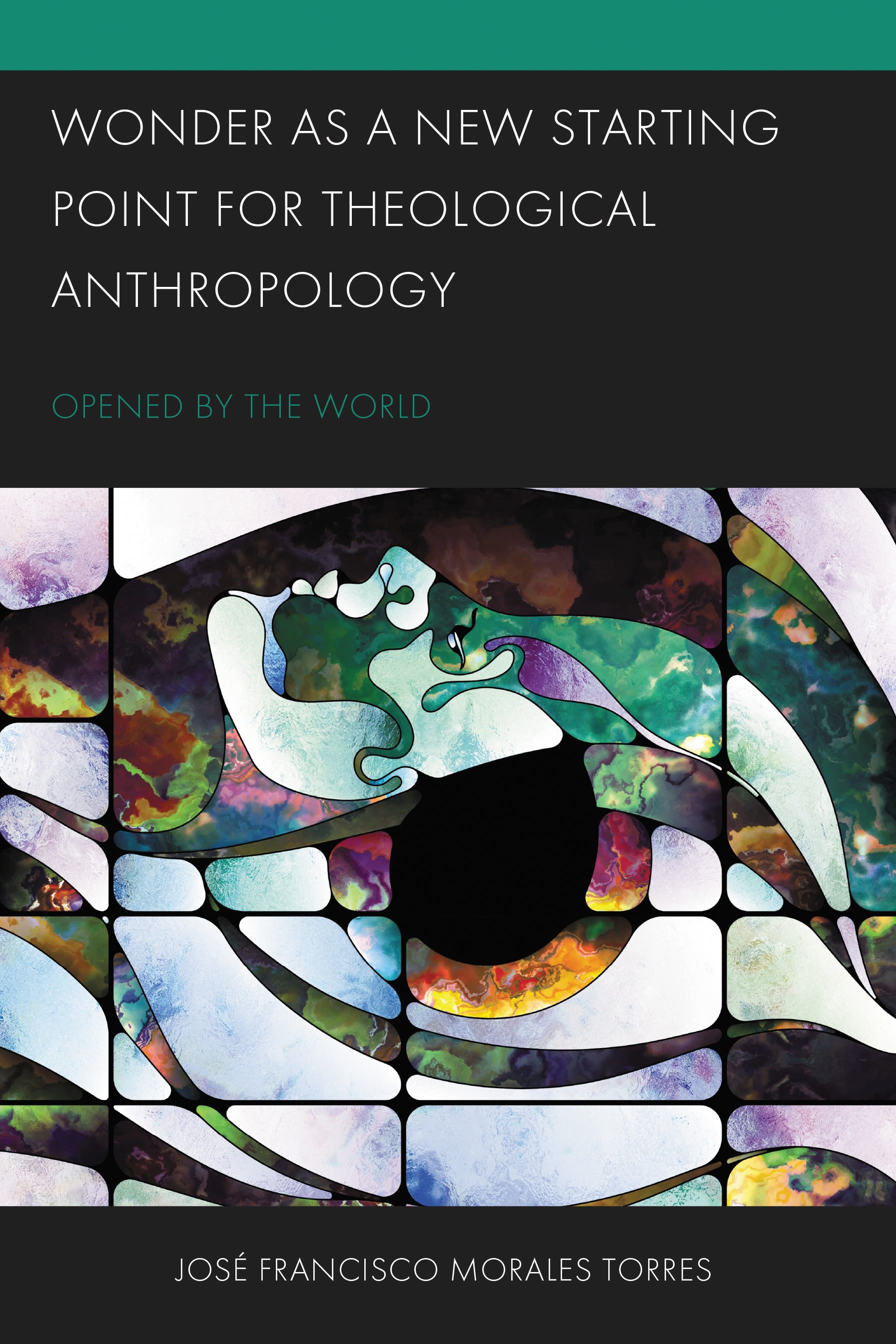eBook, Wonder as a New Starting Point for Theological Anthropology : Opened by the World, Lexington Books