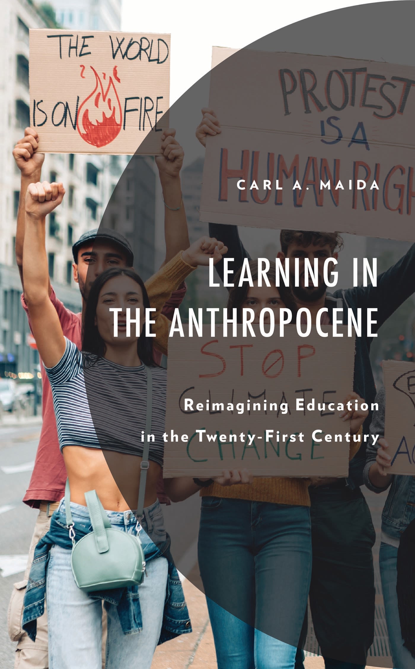 E-book, Learning in the Anthropocene : Reimagining Education in the Twenty-First Century, Lexington Books