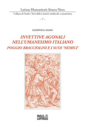 E-book, Invettive agonali nell'umanesimo italiano : Poggio Bracciolini e i suoi "nemici", 