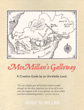 E-book, McMillan's Galloway : A Creative Guide by an Unreliable Local, Luath Press
