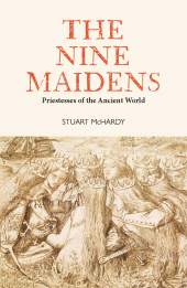 E-book, The Nine Maidens : Priestesses of the Ancient World, Luath Press