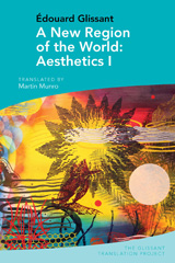eBook, A New Region of the World : Aesthetics I : by Édouard Glissant, Munro, Martin, Liverpool University Press