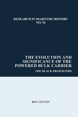 E-book, The Evolution and Significance of the Powered Bulk Carrier : The Black Freighters, Liverpool University Press