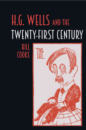 E-book, H.G. Wells and the Twenty-First Century, Liverpool University Press
