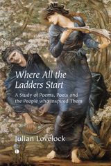 E-book, Where All the Ladders Start : A Study of Poems, Poets and the People who Inspired Them, The Lutterworth Press