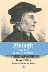 E-book, Zwingli : Third Man of the Reformation, The Lutterworth Press