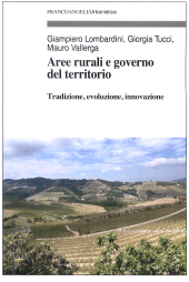 eBook, Aree rurali e governo del territorio : tradizione, evoluzione, innovazione, Lombardini, Giampiero, Franco Angeli