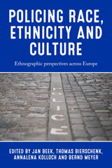 E-book, Policing race, ethnicity and culture : Ethnographic perspectives across Europe, Manchester University Press