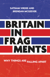 eBook, Britain in fragments : Why things are falling apart, Manchester University Press