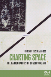 eBook, Charting space : The cartographies of conceptual art, Manchester University Press