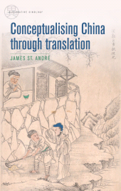 eBook, Conceptualising China through translation, Manchester University Press