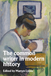 eBook, The common writer in modern history, Manchester University Press