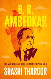eBook, B. R. Ambedkar : The man who gave hope to India's dispossessed, Manchester University Press