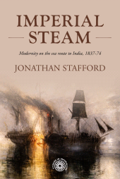 eBook, Imperial steam : Modernity on the sea route to India, 1837-74, Manchester University Press