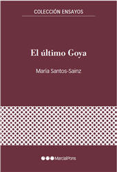 E-book, El último Goya : de reportero de guerra a cronista de Burdeos, Marcial Pons Historia
