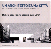 E-book, Un architetto e una città : Ludwig Mies van der Rohe e Berlino, Quodlibet
