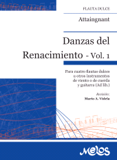 E-book, Danzas del Renacimiento Vol. 1 : Para cuatro flautas dulces u otros de viento o de cuerda y guitarra (Ad Lib.), Melos Ediciones Musicales