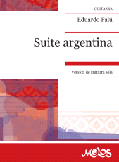 E-book, Suite Argentina : Versión para guitarra sola, Melos Ediciones Musicales