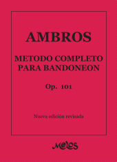 E-book, Ambros : Método completo para Bandoneón Op 101, Melos Ediciones Musicales