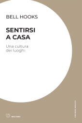 E-book, Sentirsi a casa, hooks, bell, Meltemi