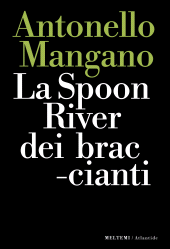 E-book, La Spoon River dei braccianti, Meltemi