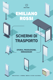 E-book, Schermi di trasporto : storia, produzione, immaginari, Meltemi