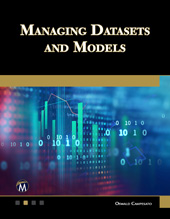 eBook, Managing Datasets and Models, Campesato, Oswald, Mercury Learning and Information