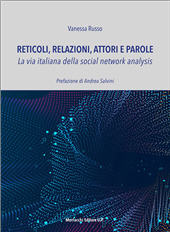 E-book, Reticoli, relazioni, attori e parole : la via italiana della social network analysis, Morlacchi